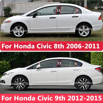 Honda Civic için 9th 8th 2006-2015 Araba Pencere Merkezi Sütun B C Pillar Kapak Kalıp Sticker Dış Pencere Çerçevesi