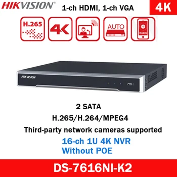 Hıkvısıon 16CH 4 K NVR DS-7616NI-K2 Hıçbır POE ONVIF H. 265 + 1-ch VGA 1 HMDI Uluslararası Sürüm Ağ Video Kaydedici Hik