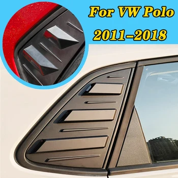 Yan Havalandırma Arka Pencere Tonları Kepçe Panjur Deklanşör Sticker Kapak Trim VW Polo 2011 İçin 2012 2013 2014 2015 2016 2017 2018 Sedan