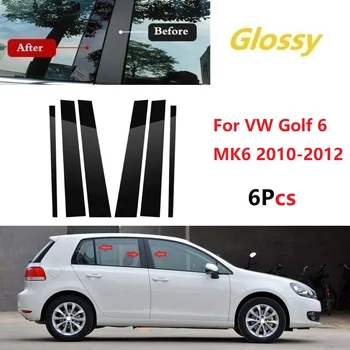 Yeni Sıcak 6 ADET Cilalı Pillar Mesajları Fit VW Golf 6 İçin MK6 2010-2012 Pencere ayar kapağı BC Sütun Etiket